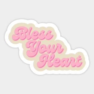 Bless Your Heart Sticker